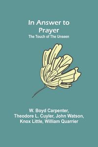 Produktbild: In Answer to Prayer; The Touch of the Unseen