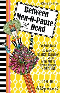 Produktbild: Between Men-O-Pause and Dead