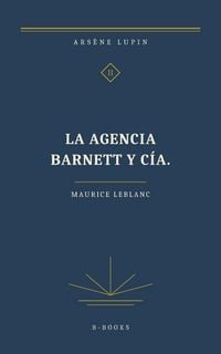 Produktbild: La agencia Barnett y C&iacute;a.