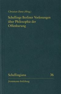 Produktbild: Schellings Berliner Vorlesungen &uuml;ber Philosophie der Offenbarung
