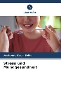 Produktbild: Stress und Mundgesundheit