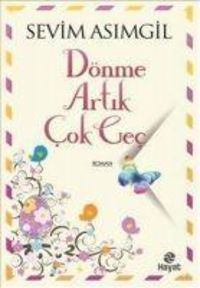 Produktbild: D&ouml;nme Artik Cok Gec