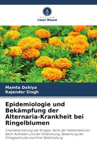 Produktbild: Epidemiologie und Bek&auml;mpfung der Alternaria-Krankheit bei Ringelblumen