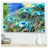 Produktbild: Pfauen Zauber (hochwertiger Premium Wandkalender 2026 DIN A2 quer), Kunstdruck in Hochglanz