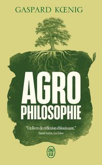 Produktbild: Agrophilosophie : r&eacute;concilier nature et libert&eacute;