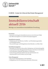 Bild vom Artikel Immobilienwirtschaft aktuell 2016 vom Autor CUREM Center for Urban & Real Estate Management-Zurich