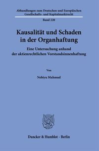 Produktbild: Kausalit&auml;t und Schaden in der Organhaftung.