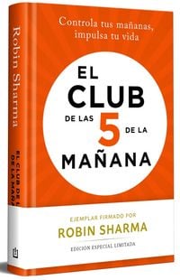 Produktbild: El Club de Las 5 de la Ma&ntilde;ana (Edici&oacute;n Limitada Firmada) / The 5am Club (Limited Signed Edition)