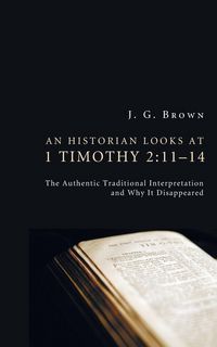 Produktbild: An Historian Looks at 1 Timothy 2