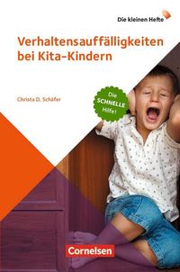 Bild vom Artikel Verhaltensauffälligkeiten bei Kita-Kindern vom Autor Christa Schäfer