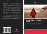 Produktbild: Depriva&ccedil;&atilde;o e Exclus&atilde;o Social