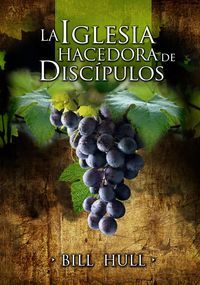 Produktbild: La Iglesia Hacedora de Disc&iacute;pulos