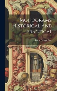 Produktbild: Monograms, Historical And Practical