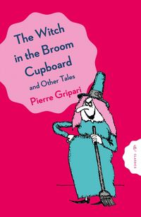 Produktbild: The Witch in the Broom Cupboard and Other Tales