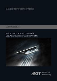Produktbild: Pr&auml;diktive Lichtfunktionen f&uuml;r volladaptive Scheinwerfersysteme