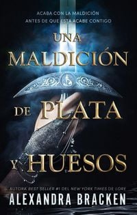 Produktbild: Una Maldicion de Plata Y Huesos (Silver in the Bone 1)