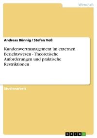 Produktbild: Kundenwertmanagement im externen Berichtswesen - Theoretische Anforderungen und praktische Restriktionen