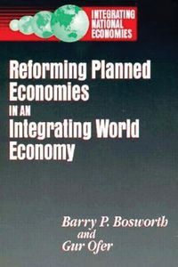 Produktbild: Reforming Planned Economies in an Integrating World Economy