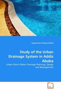 Produktbild: Belete, D: Study of the Urban Drainage System in Addis Ababa