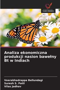 Produktbild: Analiza ekonomiczna produkcji nasion bawe&iquest;ny Bt w Indiach