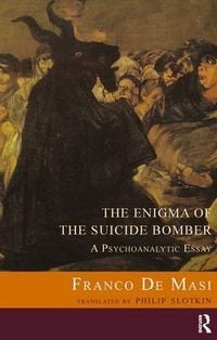 Produktbild: De Masi, F: The Enigma of the Suicide Bomber