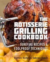 Produktbild: The Rotisserie Grilling Cookbook