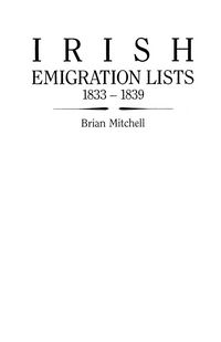 Produktbild: Irish Emigration Lists, 1833-1839