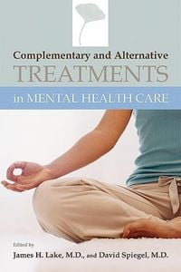 Produktbild: Complementary and Alternative Treatments in Mental Health Care