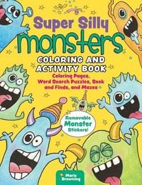 Produktbild: Super Silly Monsters Coloring and Activity Book