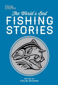 Produktbild: The World's Best Fishing Stories