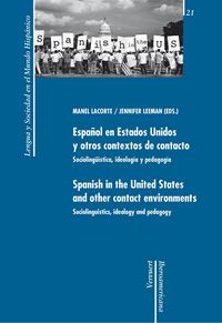Produktbild: Espa&ntilde;ol en Estados Unidos y otros contextos de contacto. Socioling&uuml;&iacute;stica, ideolog&iacute;a y pedagog&iacute;a