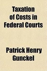 Produktbild: Taxation of Costs in Federal Courts