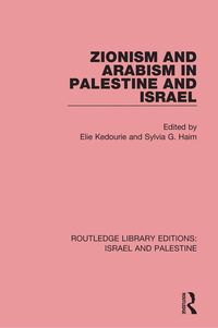 Produktbild: Zionism and Arabism in Palestine and Israel (RLE Israel and Palestine)