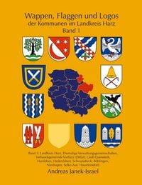 Produktbild: Wappen, Flaggen und Logos der Kommunen im Landkreis Harz Band 1