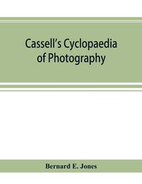 Produktbild: Cassell's cyclopaedia of photography