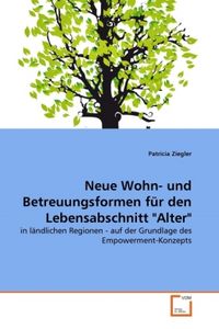Produktbild: Ziegler, P: Neue Wohn- und Betreuungsformen f&uuml;r den Lebensab