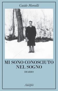 Produktbild: Mi sono conosciuto nel sogno. Diario