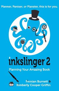 Produktbild: Inkslinger 2 Planning Your Amazing Book