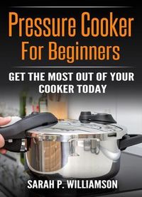 Produktbild: Pressure Cooker For Beginners