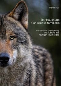 Produktbild: Der Haushund - Canis lupus familiaris