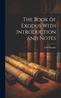 Produktbild: The Book of Exodus With Introduction and Notes