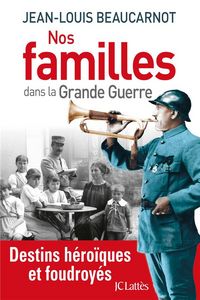 Produktbild: Nos familles dans la Grande Guerre