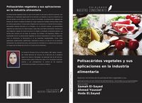 Produktbild: Polisac&aacute;ridos vegetales y sus aplicaciones en la industria alimentaria