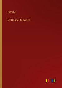 Produktbild: Der Knabe Ganymed