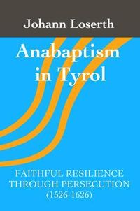 Produktbild: Anabaptism in Tyrol