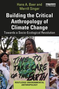Produktbild: Building the Critical Anthropology of Climate Change