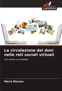 Produktbild: La circolazione dei doni nelle reti sociali virtuali
