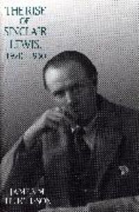 Produktbild: The Rise of Sinclair Lewis, 1920&ndash;1930