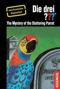 Produktbild: The Three Investigators and the Mystery of the Stuttering Parrot