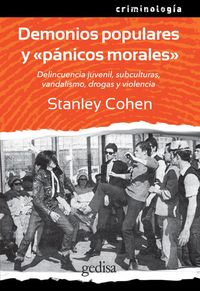 Produktbild: Demonios populares y "p&aacute;nicos morales" : delincuencia juvenil, subculturas, vandalismo, drogas y violencia